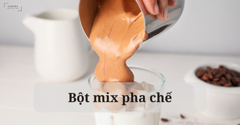 Bột mix pha chế
