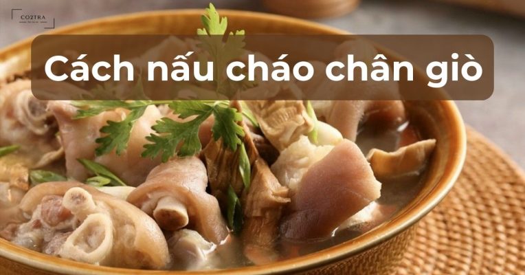 Cách nấu cháo chân giò
