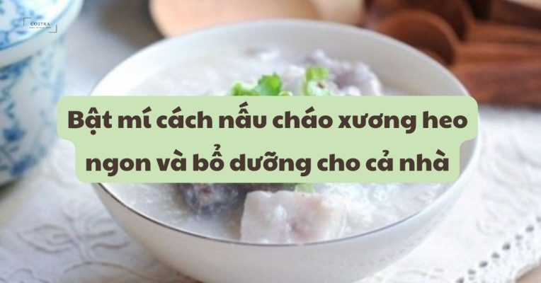 cách nấu cháo xương