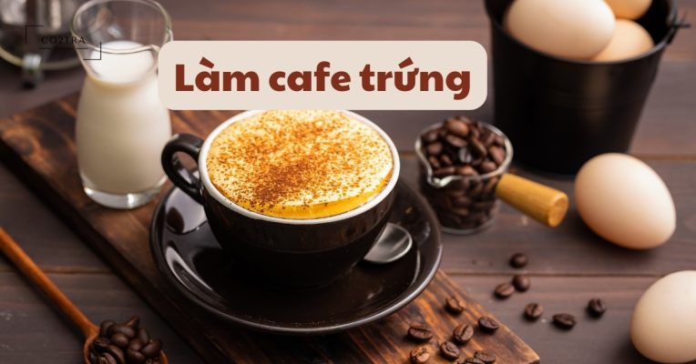 cafe trứng